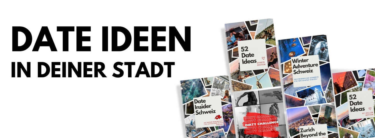 Date Ideen Schweiz